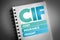CIF - Cost Insurance Freight acronym
