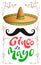 Cinco de Mayo. Mexican sombrero hat, black mustache and handwritten text for greeting card