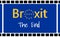 Cinema frame. The end of BREXIT, the final commercial agreement between the EU and the UK.