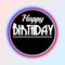 Circle Colors Happy Birthday Lettering Text With Colorful typography design.