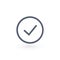 Circle tick mark approved Icon Vector Illustration. Checkmark confirm circle icon button flat for apps and websites symbol, icon