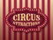 Circus Attraction template of stock banner. Brightly glowing retro cinema neon sign. Circus style evening show banner template.