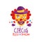 Circus big show logo design, carnival, festive, show label, badge, design element with funny clown can be used for