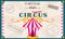 Circus invitation with a tent. Big show. Amazing show. The best show. Tickets.