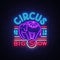 Circus neon sign. Big show design template, logo with elephant in neon style, circus character, neon banner, bright