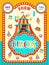 Circus poster. Circus show. Circus tent decorated with balloons.