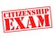 CITIZENSHIP EXAM