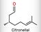 Citronellal, rhodinal molecule. It is monoterpenoid aldehyde. Skeletal chemical formula