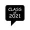 Class of 2021. Template for graduation design, party, high school or college graduate, yearbook. Animation