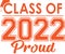 Class of 2022 PROUD Orange Stacked Graphic