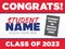 Class of 2023 Yard Sign Template - Congrats to High School and College Graduates (Senior Sign)
