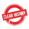 Clear History rubber stamp