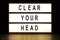 Clear your head light box sign board