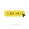 Click button with hand pointer clicking. Click me vector web button. Isolated website yellow bar icon with mouse arrow