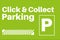 Click And Collect Parking Sign on a green background
