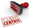 Client Centric Words Stamped Certified Customer Focused Company