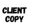 CLIENT COPY stamp on white isolated