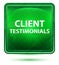 Client Testimonials Neon Light Green Square Button