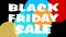 Clip, black Friday sale with animated multicolored percent label and white letters on black background. Changing drop shapes with