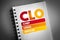 CLO - Chief Legal Officer acronym on notepad, business concept background
