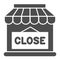 Close shop solid icon, market concept, Store with closed sign on white background, Shop doorway is closed icon in glyph