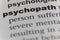 Close up of word psychopath