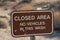 Closed area - Anza-Borrego. Closed Area in Anza-Borrego Desert State Park, Southern California, USA.