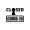 Closed businesses for COVID-19 pandemic outbreak sign isolated on white background