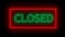 Closed neon sign. 3d rendering