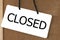 Closed sign label.