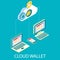 Cloud cryptocurrency wallet, vector isometric illustration. Digital money storage. Online bitcoin crypto coin wallet.