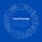 Cloud data storage circle poster with line icons. Database background, information, server center, global network