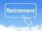 Cloud shaped as retirement Message