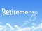 Cloud shaped as retirement Message