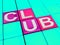 Club Blocks Shows Disco Bars Or Nightlife