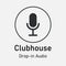 Clubhouse microphone. Audio Chat invite