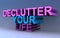 Clutter your life