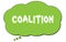 COALITION text written on a green thought bubble