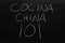 Cocina China 101 On A Blackboard.  Translation: Chinese Cooking 101