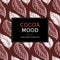 Cocoa leaves mood