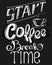 `Coffee break` Vintage Stylized Lettering.