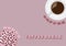 Coffee and donut strawberries with choccolate chips in pink pastel background with phrase