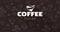 Coffee logo text background vector. Perfect design for headline, and banner.