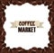 Coffee market, background grains aroma drink template