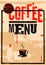 Coffee menu. Typographic retro poster for restaurant, cafe or coffeehouse. Vector illustration.