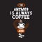 Coffee Motivational Quotes Design Template