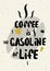 Coffee poster. Coffee is the gasoline of life.