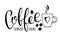 Coffee served here calligraphy lettering and mug. Coffee logo for Bar, restaurant, coffe shop, flyer, card, invitation