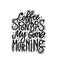 Coffee sponsors my good morning. Vector fun morning mood coffee lover quote