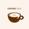 Coffee Talk Simple Logo Vector